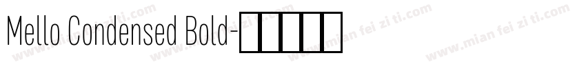 Mello Condensed Bold字体转换